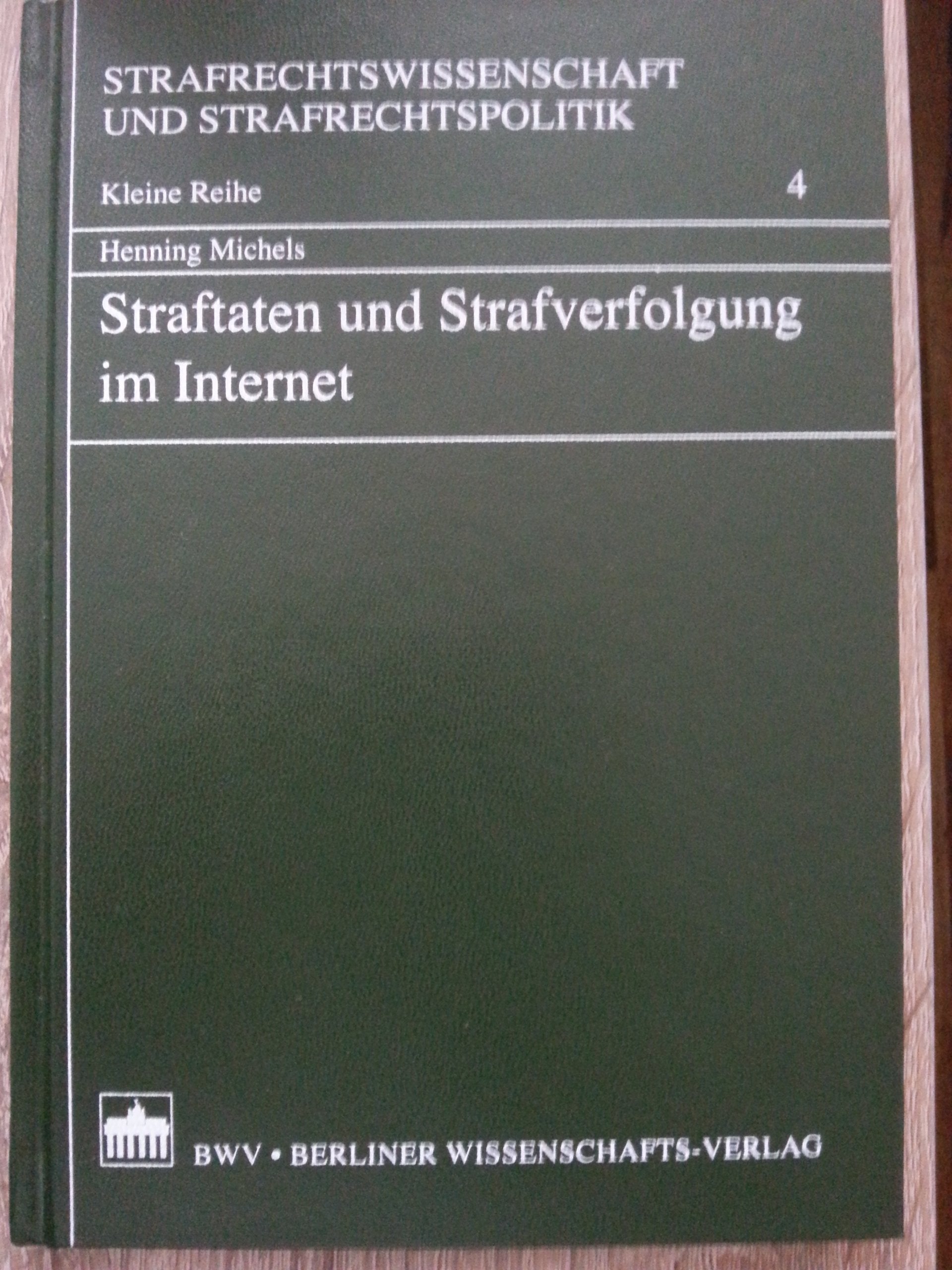 Straftaten und Strafverfolgung im Internet Law