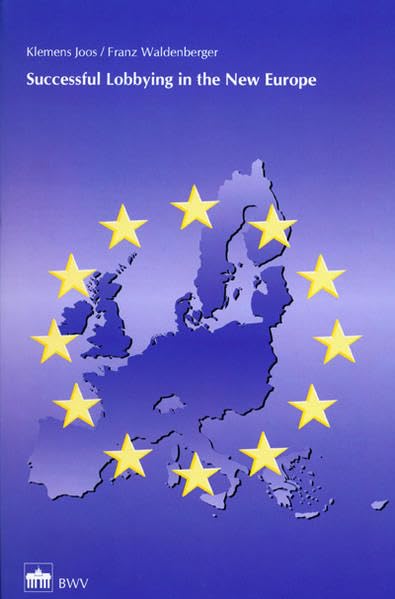 Successful Lobbying in the New Europe Law