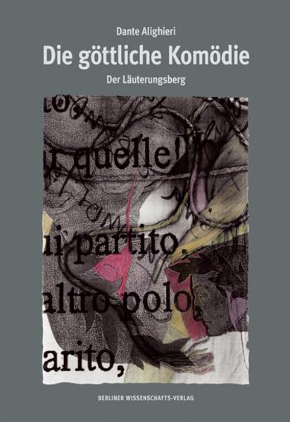 Die göttliche Komödie. Der Läuterungsberg: 3 Contemporary literature