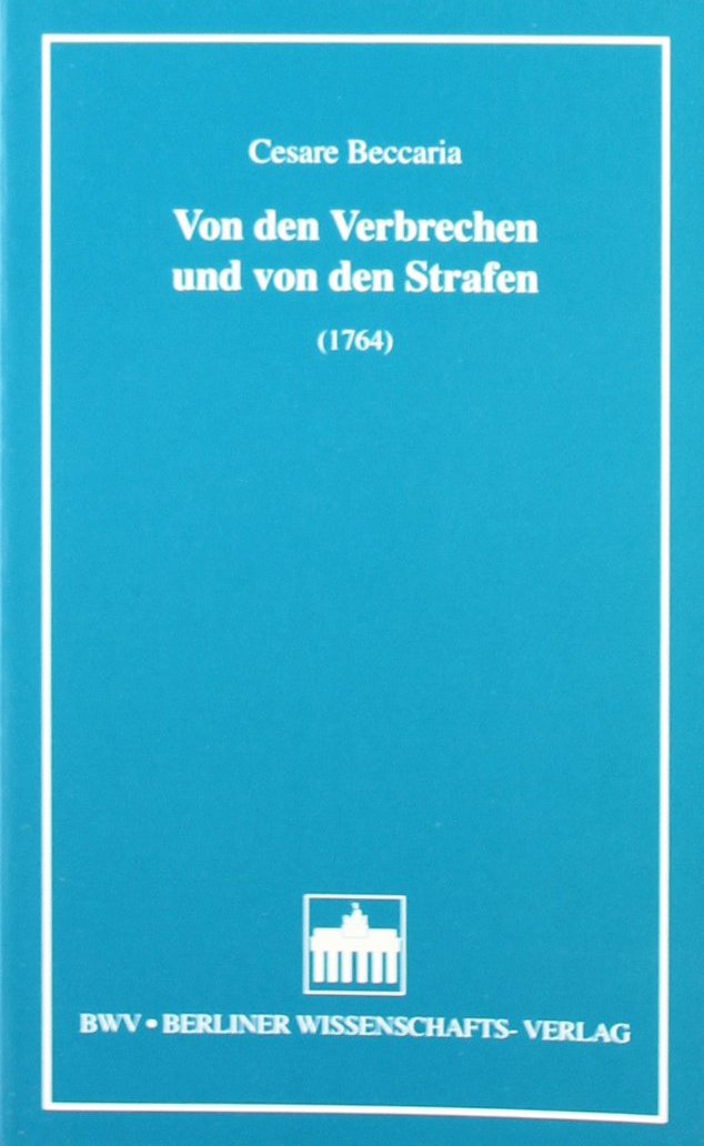 Von den Verbrechen und von den Strafen (1764) book