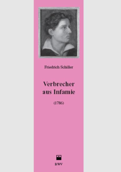 Verbrecher aus Infamie. 1786 (Juristische Zeitgeschichte. Abt. 6: Recht in der Kunst - Kunst im Recht) Law