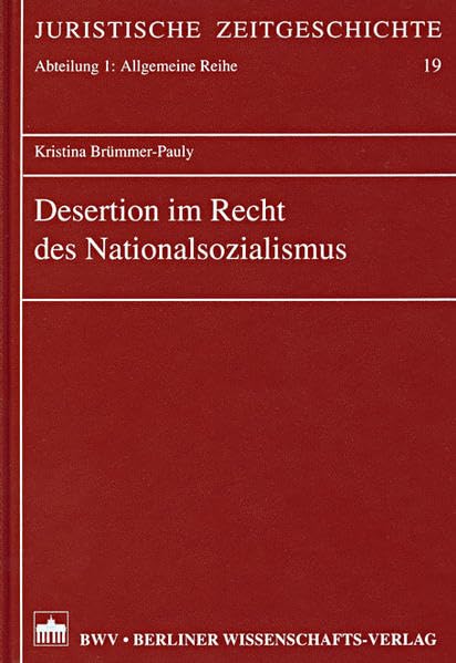 Desertion im Recht des Nationalsozialismus Law