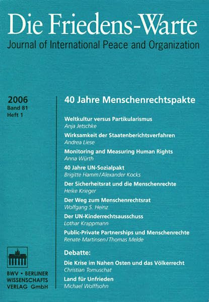 40 Jahre Menschenrechtspakte: Die Friedens-Warte – Heft 1, 2006, Band 81 Law