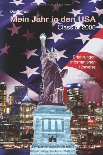 Mein Jahr in den USA: Class of 2000. Erfahrungen - Informationen - Hinweise book