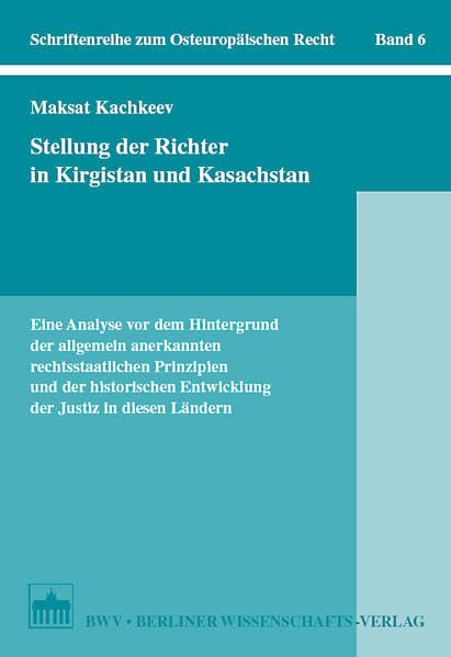 Stellung der Richter in Kirgistan und Kasachstan Law