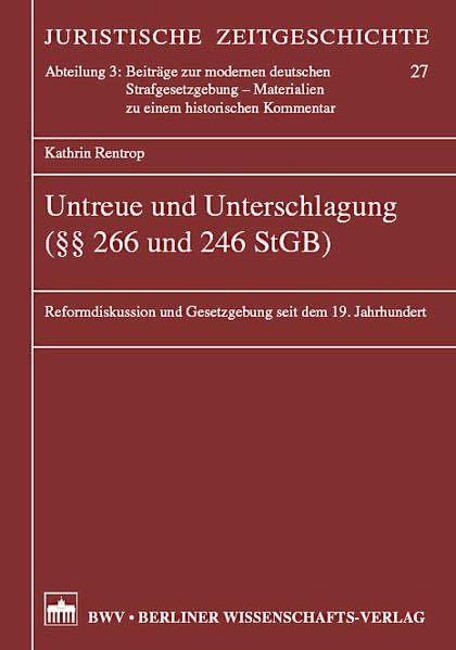 Untreue und Unterschlagung (§§ 266 und 246 StGB) Law