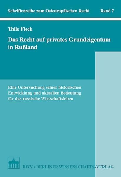 Das Recht auf privates Grundeigentum in Rußland Law