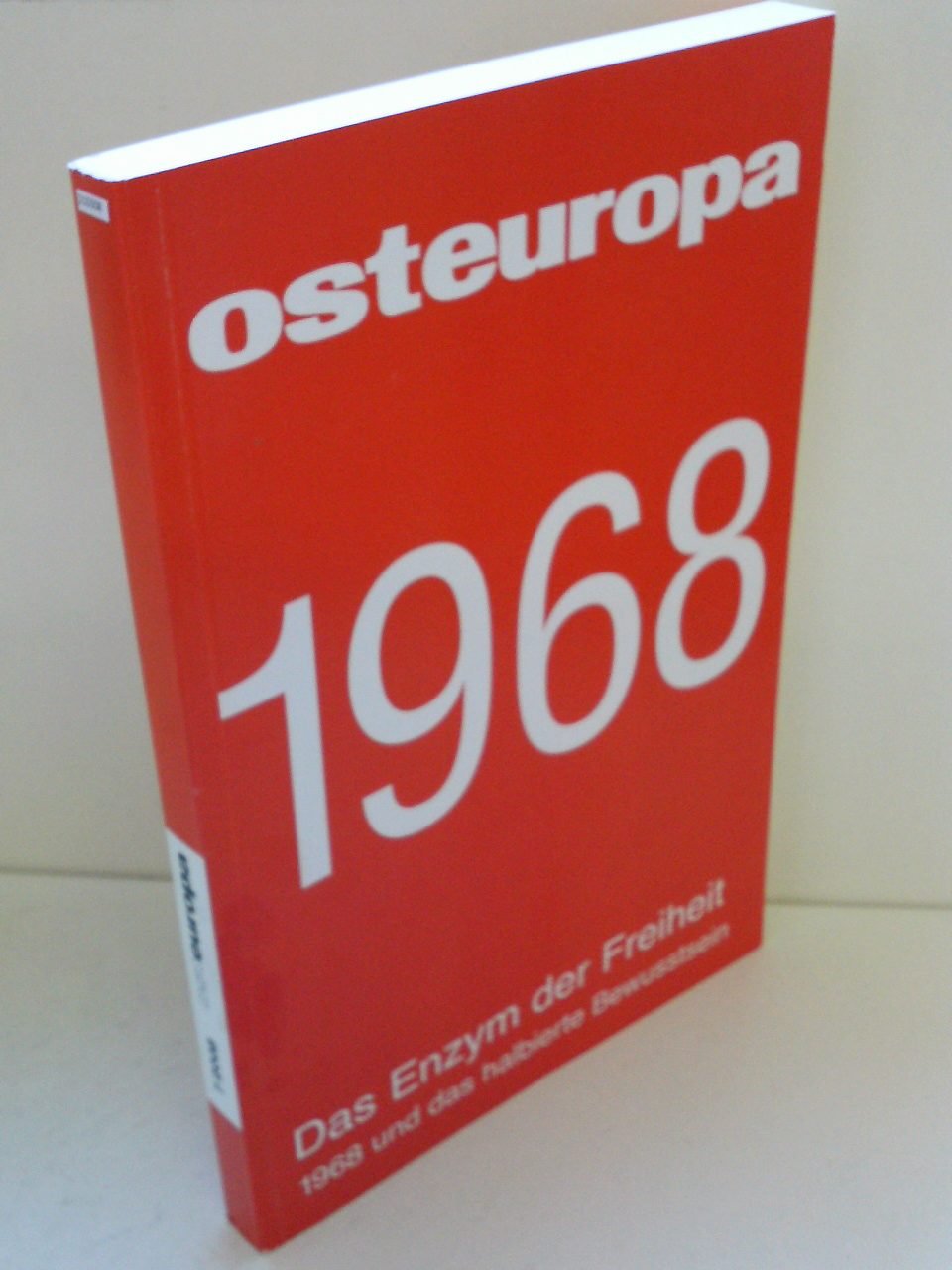 Das Enzym der Freiheit: 1968 und das halbierte Bewusstsein (OE 7/2008) Law