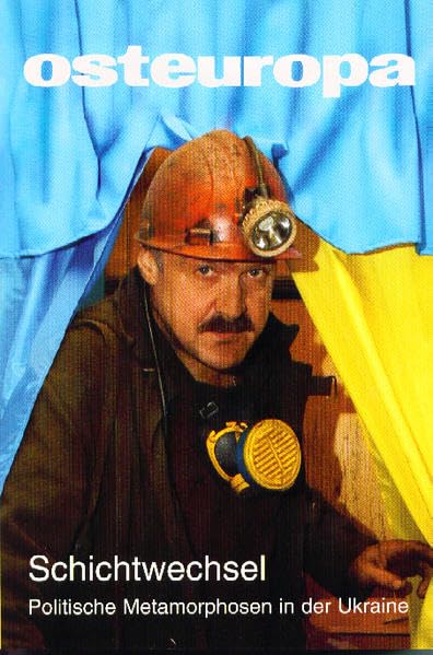 OE - Heft 2-4/10, Jg. 60: Schichtwechsel - Politische Metamorphosen in der Ukraine Books