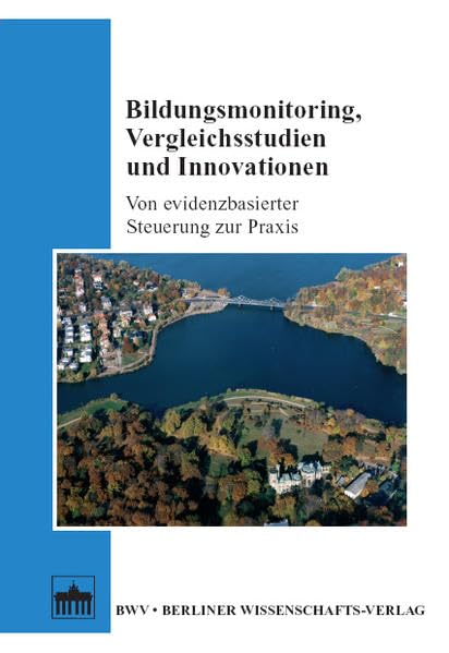 Bildungsmonitoring, Vergleichsstudien und Innovationen Business & Technology
