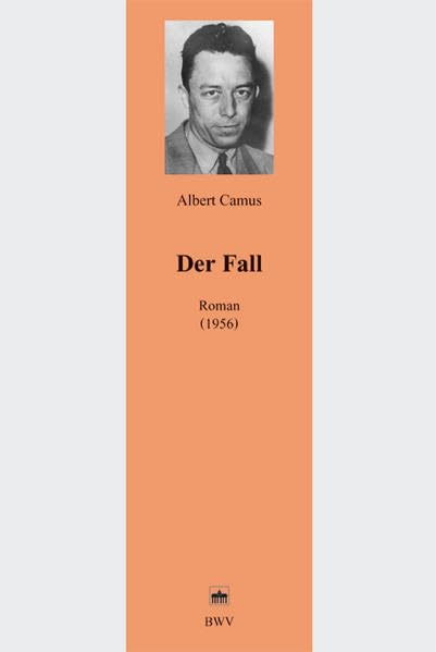 Der Fall: Roman (1956) (Juristische Zeitgeschichte. Abt. 6: Recht in der Kunst - Kunst im Recht) Law