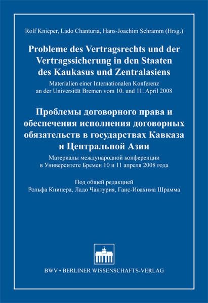 Probleme des Vertragsrechts und der Vertragssicherung in den Staaten des Kaukasus und Zentralasiens Law