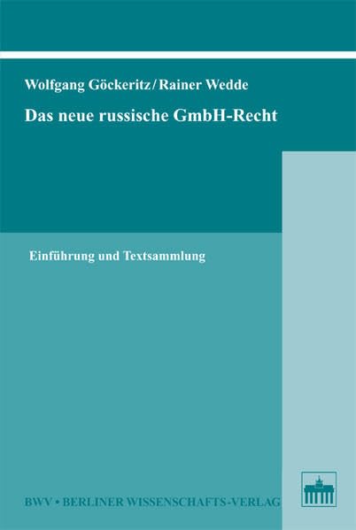 Das neue russische GmbH-Recht: Einführung und Textsammlung Law
