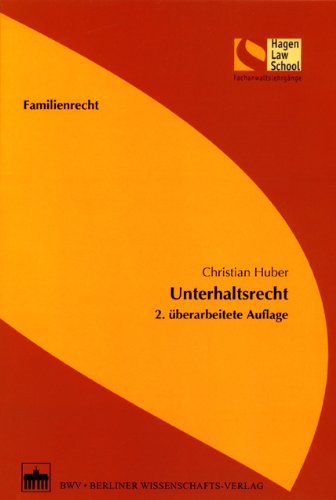 Unterhaltsrecht: 2. überarbeitete Auflage (Schriftenreihe der Hagen Law School) Law