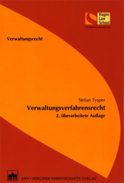 Verwaltungsverfahrensrecht: 2. überarbeitete Auflage (Schriftenreihe der Hagen Law School) Law