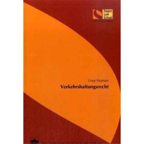 Verkehrshaftungsrecht: 2. überarbeitete Auflage (Schriftenreihe der Hagen Law School) Law