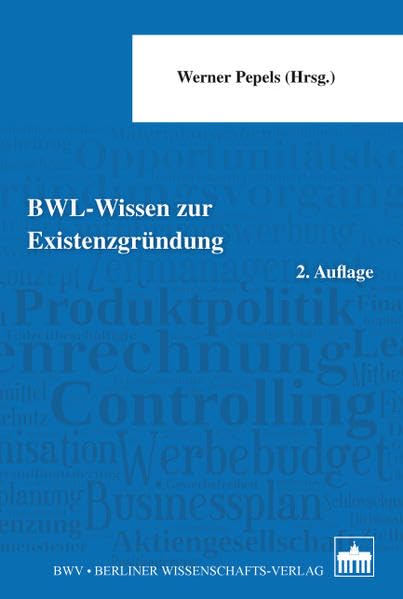 BWL - Wissen zur Existenzgründung: 2. Auflage Law