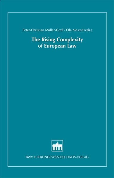 The Rising Complexity of European Law (Deutsch-Norwegisches Forum des Rechts) Law