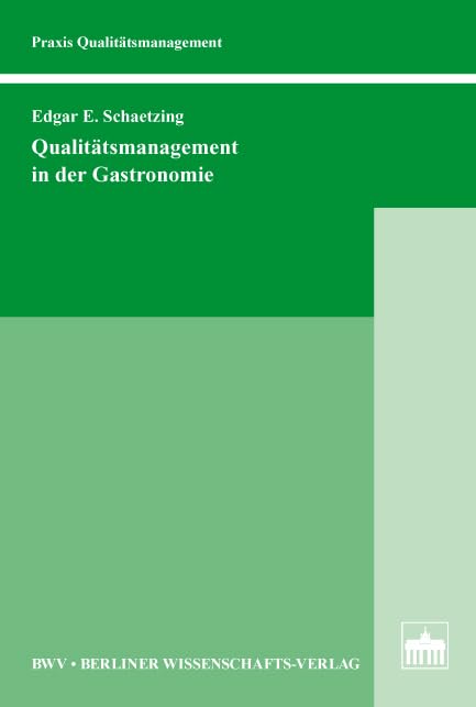 Qualitätsmanagement in der Gastronomie book
