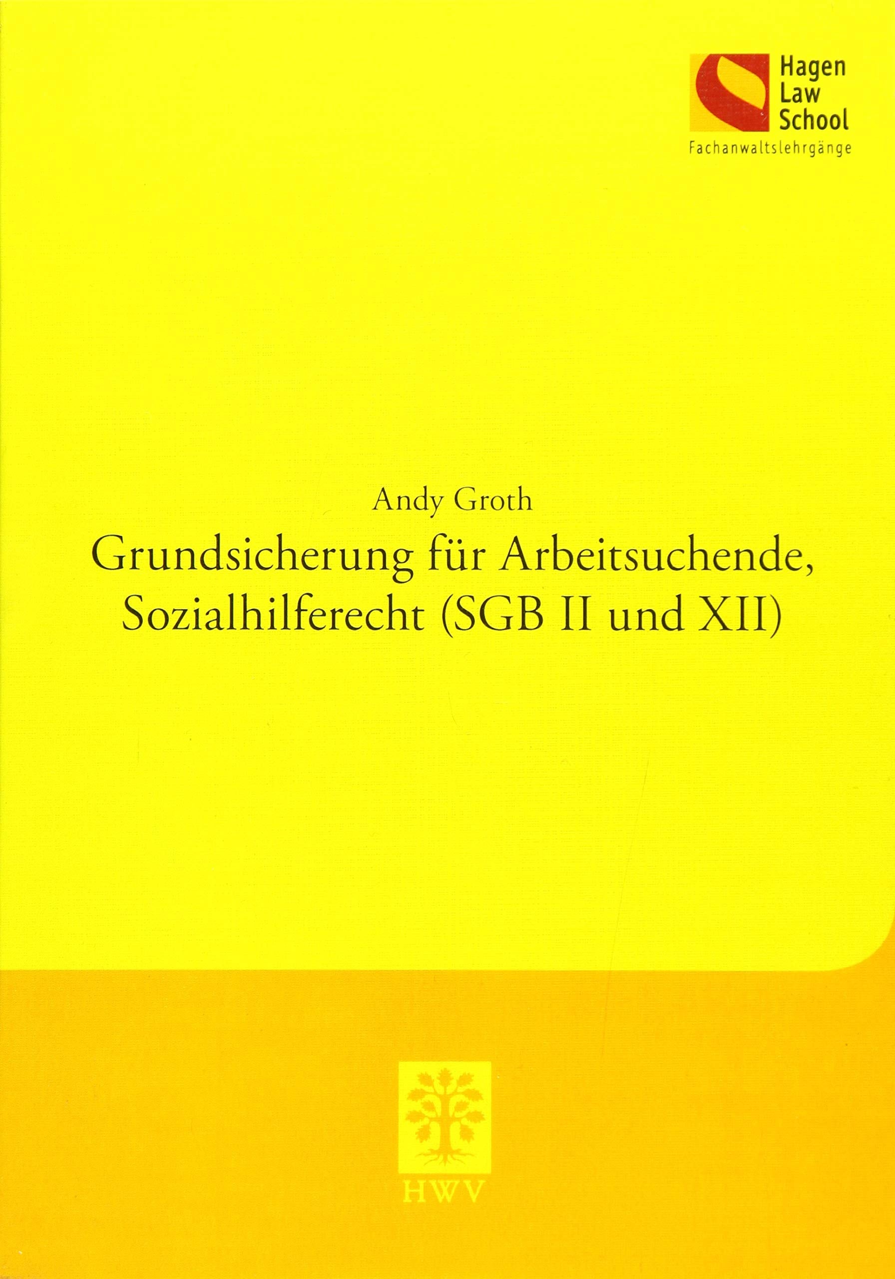 Grundsicherung für Arbeitsuchende, Sozialhilferecht (SGB II und XII) book