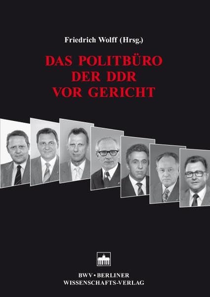 Das Politbüro der DDR vor Gericht Law
