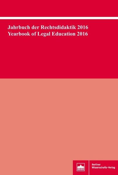 Jahrbuch der Rechtsdidaktik 2016 / Yearbook of Legal Education 2016 Law