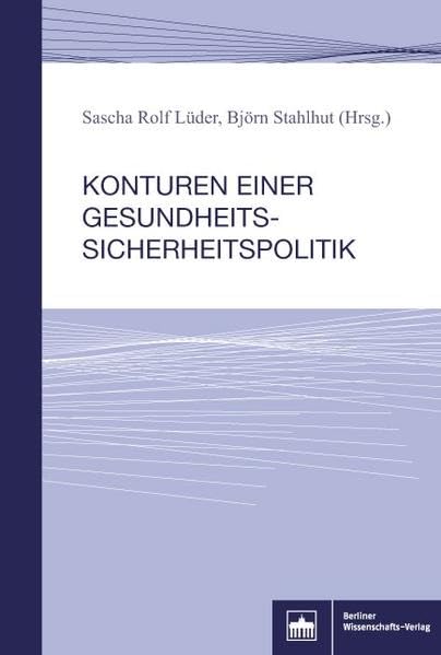 Konturen einer Gesundheitssicherheitspolitik Law