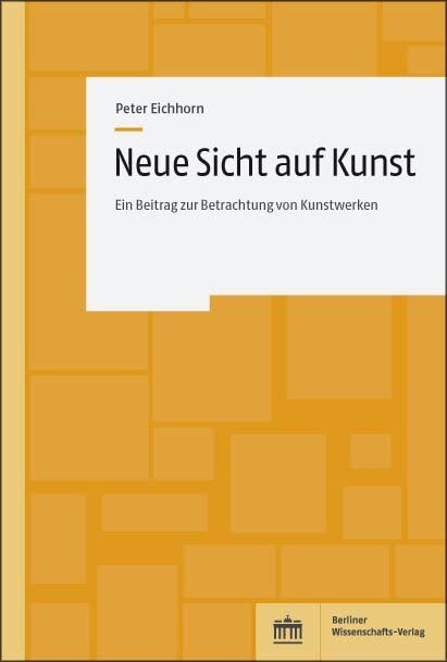 Neue Sicht auf Kunst: Ein Beitrag zur Betrachtung von Kunstwerken Books