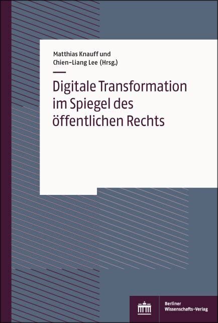 Digitale Transformation im Spiegel des öffentlichen Rechts Law