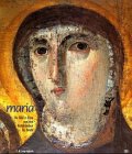 Maria: Ihr Bild in Rom von den Katakomben bis heute Religion & Esotericism