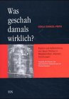 Was geschah damals wirklich?: Passion und Auferstehung von Jesus Christus in Bibelberichten, Visionen, Forschungen. Vergleich der Visionen von Anna Katharina Emmerich und von Therese Neumann Books