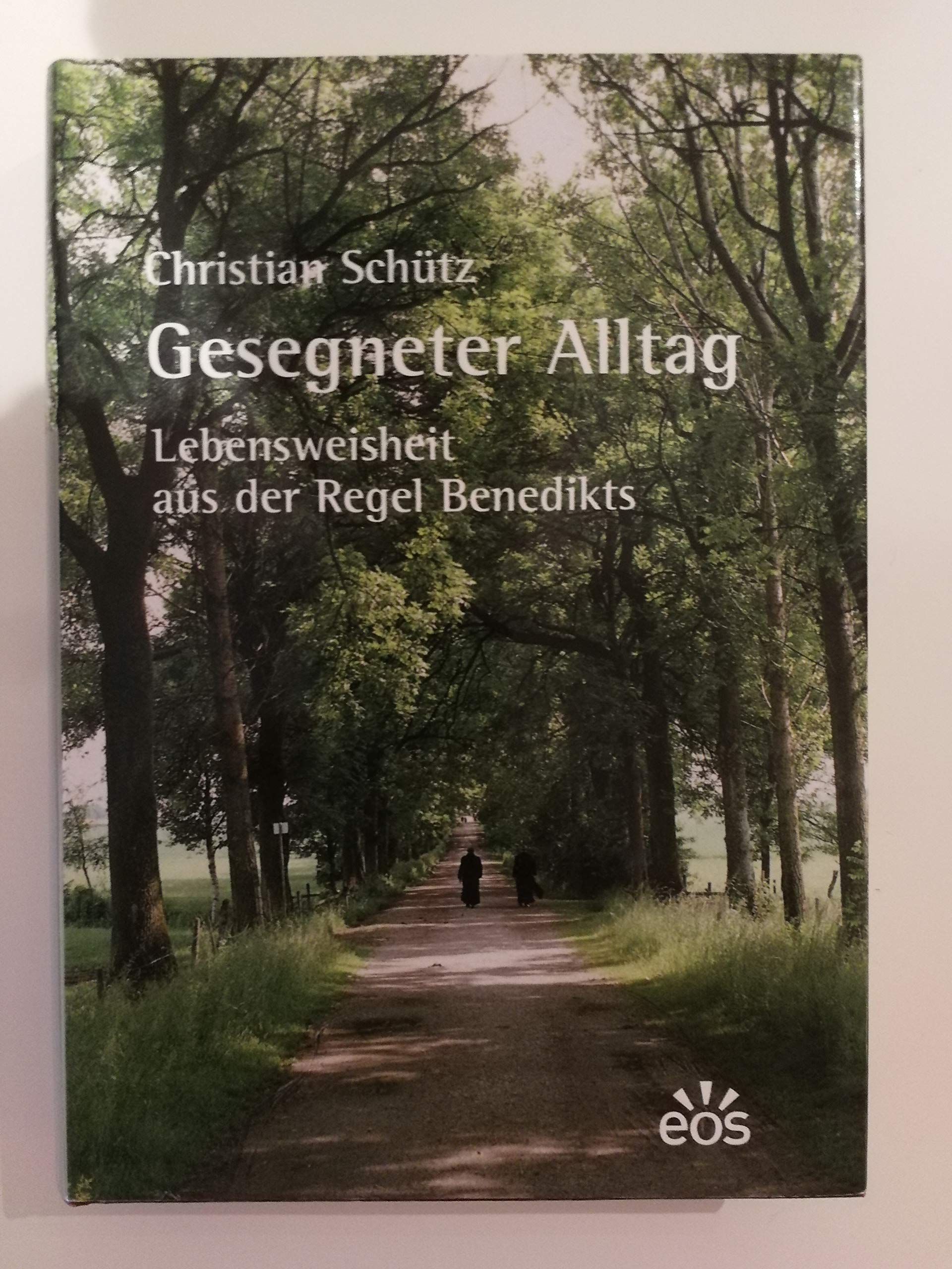 Gesegneter Alltag Religion & Esotericism
