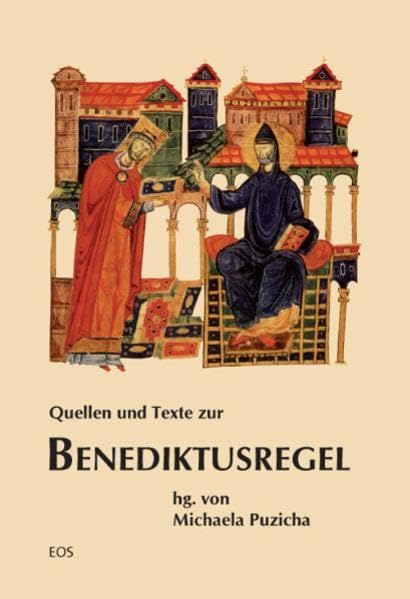 Quellen und Texte zur Benediktusregel: Lateinisch-Deutsch Religion & Esotericism