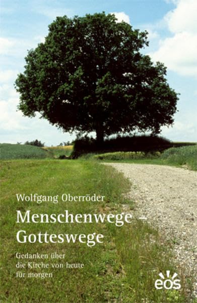 Menschenwege - Gotteswege Religion & Esotericism