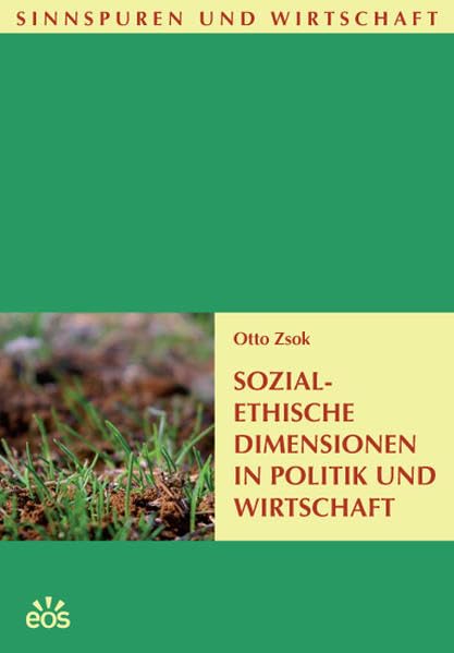 Sozialethische Dimensionen in Politik und Wirtschaft Books