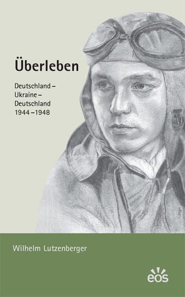Überleben. Deutschland - Ukraine - Deutschland. 1944-1948 Personalities