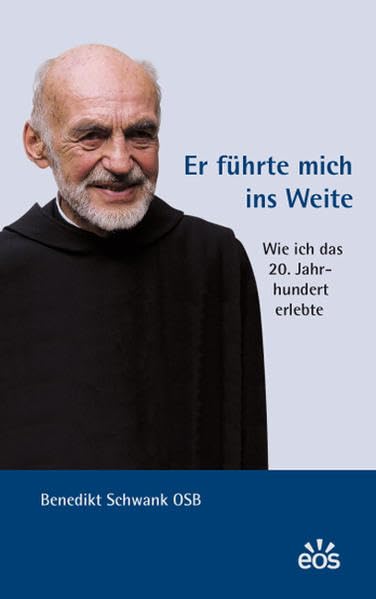 Er führte mich ins Weite: Wie ich das 20. Jahrhundert erlebte Personalities
