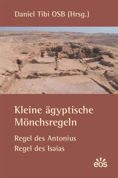 Kleine ägyptische Mönchsregeln - Regel des Antonius, Regel des Isaias Art & Literature