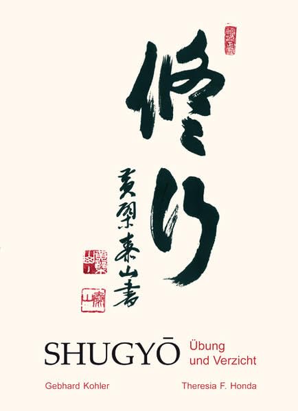 SHUGYO - Übung und Verzicht Religion & Esotericism