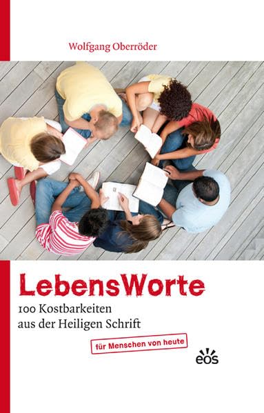 LebensWorte - 100 Kostbarkeiten aus der Heiligen Schrift Religion & Esotericism
