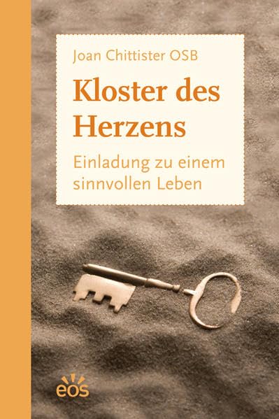 Kloster des Herzens - Einladung zu einem sinnvollen Leben Religion & Esotericism