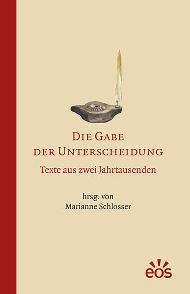 Die Gabe der Unterscheidung: Texte aus zwei Jahrtausenden Philosophy