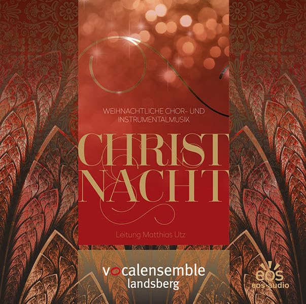 Christnacht: Weihnachtliche Chor- und Instrumentalmusik: Weihnachtliche Chor- und Intrumentalmusik Arts & Music