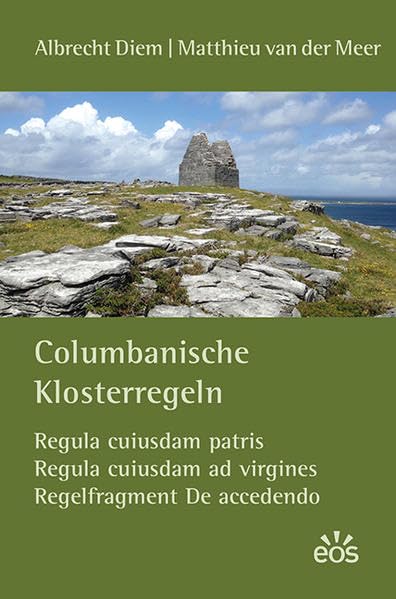 Columbanische Klosterregeln: Regula cuiusdam patris, Regula cuiusdam ad virgines, Regelfragment De accedendo Film, Art & Culture
