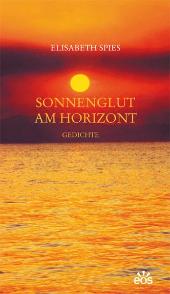 Sonnenglut am Horizont Poetry