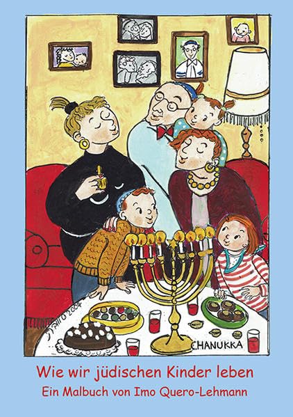 Wie wir jüdischen Kinder leben: Ein Malbuch von Imo Quero-Lehmann Religion & Esotericism