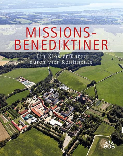 Product Image: Missionsbenediktiner: Ein Klosterführer durch vier Kontinente