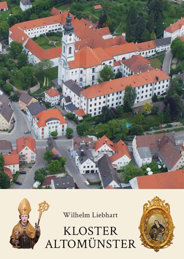 Kloster Altomünster - Geschichte und Gegenwart Natural Sciences