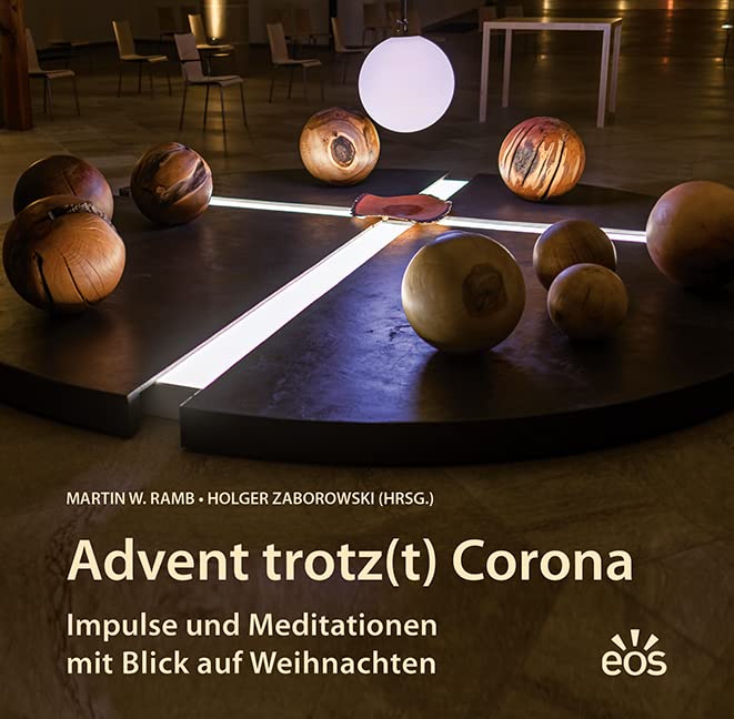 Advent trotz(t) Corona: Impulse und Meditationen mit Blick auf Weihnachten Books