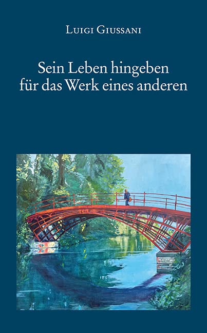 Sein Leben hingeben für das Werk eines anderen book